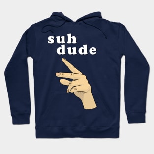 Suh Dude Meme | White Letters Hoodie